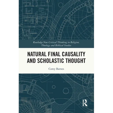 Natural Final Causality and Scholastic Thought