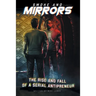 Smoke and Mirrors: The Rise and Fall of a Serial Antipreneur