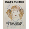 I Want to Be an Angel