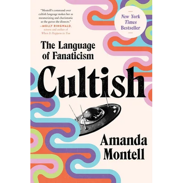 Cultish: The Language of Fanaticism