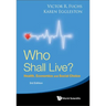 Who Shall Live? (3rd Ed)