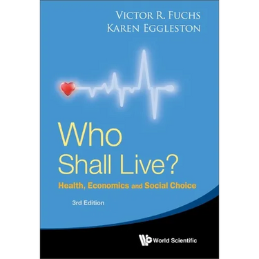 Who Shall Live? (3rd Ed)