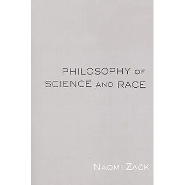 Philosophy of Science and Race