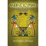The Ancient Egyptian Culture Revealed, 2nd Edition