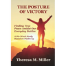 The Posture of Victory: Finding True Peace amidst Our Everyday Battles