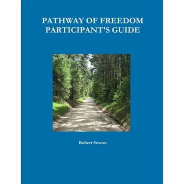 Pathway of Freedom Participant's Guide