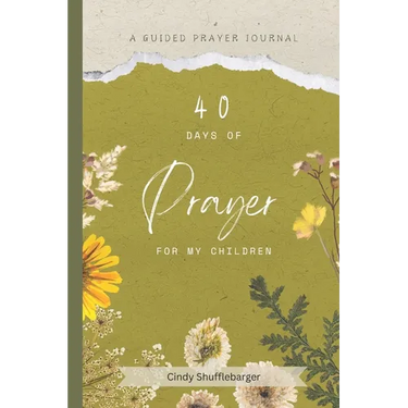 40 Days of Prayer for My Children