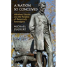 A Nation So Conceived: Abraham Lincoln and the Paradox of Democratic Sovereignty