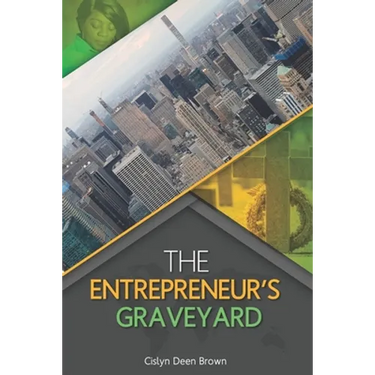The Entrepreneur's Graveyard