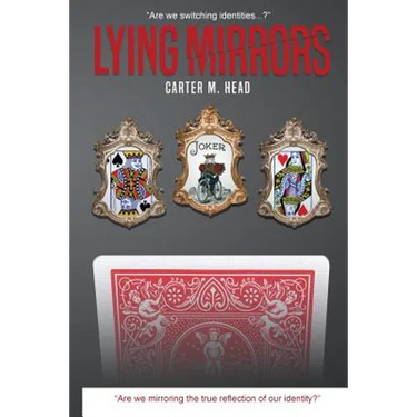 Lying Mirrors