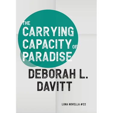 The Carrying Capacity of Paradise