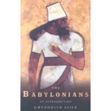 The Babylonians: An Introduction