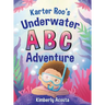 Karter Roo's Underwater ABC Adventure