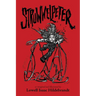 Struwwelpeter: as imagined and illustrated by
