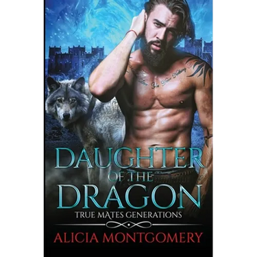 Daughter of the Dragon: True Mates Generations Book 6