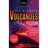 Volcanoes The Ultimate Volcanoes Book for Kids: Amazing Volcano Facts, Photos, and Quizzes for Kids