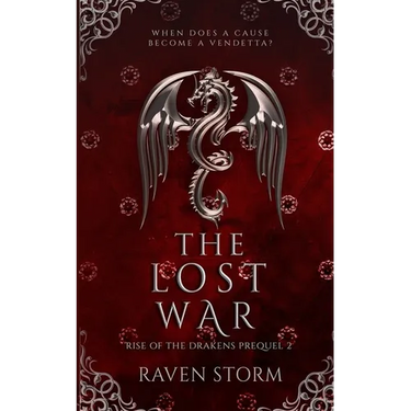 The Lost War, Rise of the Drakens Prequel 2