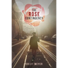The Rose Contingency