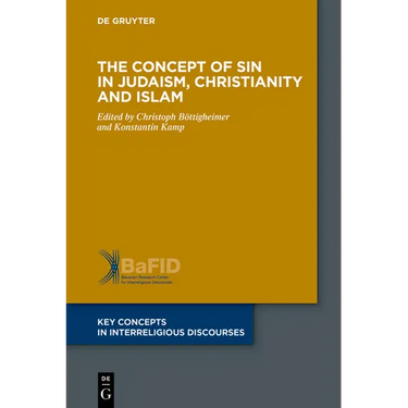 The Concept of Sin in Judaism, Christianity and Islam