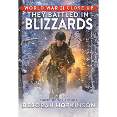 They Battled in Blizzards: Bravery at the Battle of the Bulge
