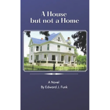 A House But Not a Home