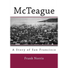 McTeague: A Story of San Francisco