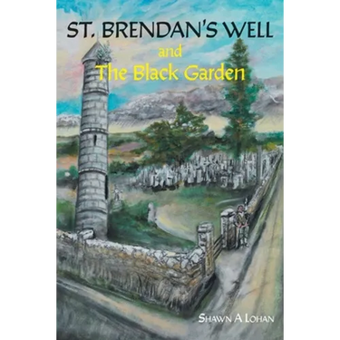 St. Brendan's Well and The Black Garden