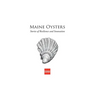 Maine Oysters: Stories of Resilience & Innovation