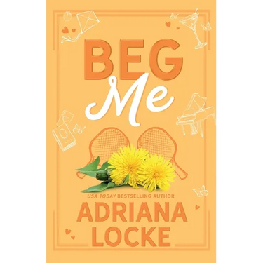 Beg Me: Special Edition