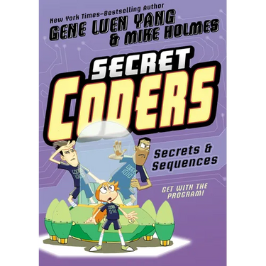 Secret Coders: Secrets & Sequences