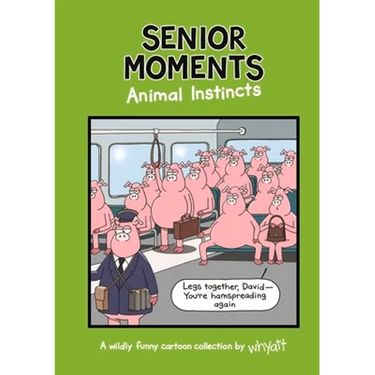Senior Moments: Animal Instincts