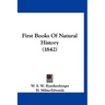 First Books Of Natural History (1842)
