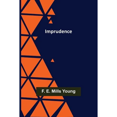 Imprudence