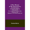 A New History of the United States; The greater republic, embracing the growth and achievements of our country from the earliest days of discovery and