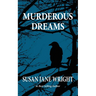 Murderous Dreams