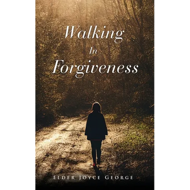 Walking In Forgiveness