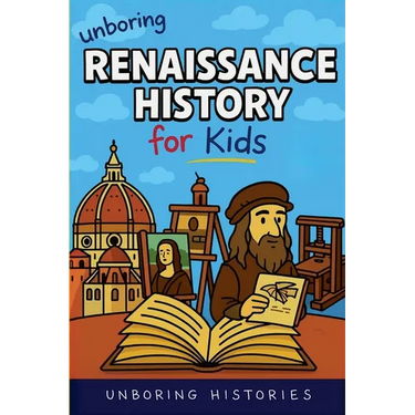 Unboring Renaissance History for Kids