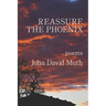 Reassure the Phoenix