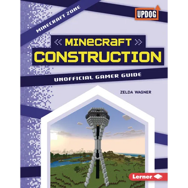 Minecraft Construction: Unofficial Gamer Guide