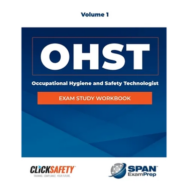 Occupational Health & Safety Technologist (Ohst) Exam Study Workbook Vol 1: Revised