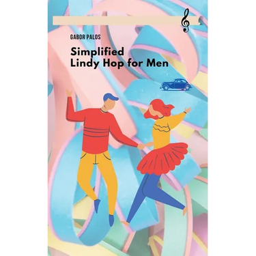 Simplified Lindy Hop for Men