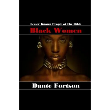 Lesser Known People of The Bible: Black Women