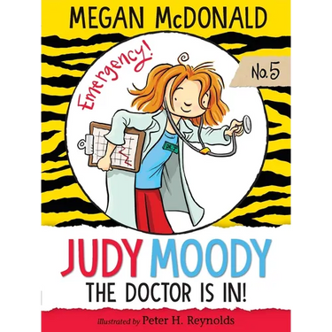 Judy Moody, M.D.: The Doctor Is In!