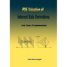 PDE Valuation of Interest Rate Derivatives: From Theory To Implementation