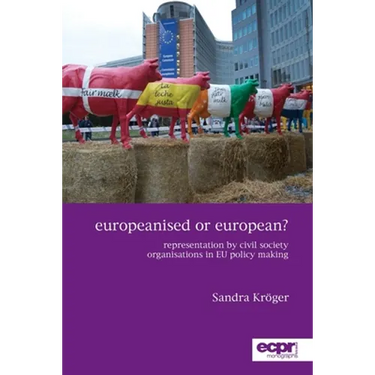 Europeanised or European?: Representation by Civil Society Organisations in EU Policy Making