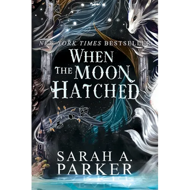 When the Moon Hatched