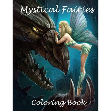Mystical fairies coloring book: A beautiful coloring book on fairies. A 45 page A4 book full of fairies to color in. Great for children aged 3+