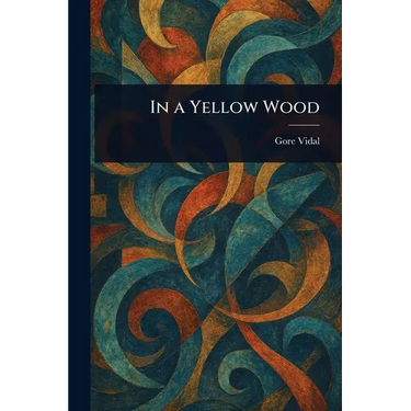 In a Yellow Wood
