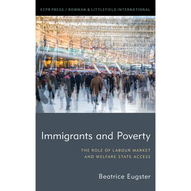 Immigrants and Poverty: The Role of Labour Market and Welfare State Access