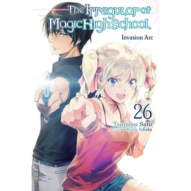 The Irregular at Magic High School, Vol. 26 (Light Novel): Volume 26